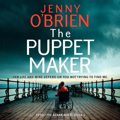 The Puppet Maker: An addictive Irish crime thriller and mystery novel Audibook, by Jenny O’Brien