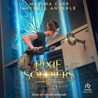 The Pixie Soldiers Audibook, by Michael Anderle