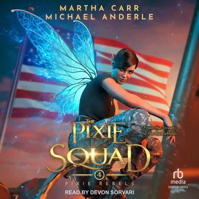 The Pixie Squad Audibook, by Michael Anderle