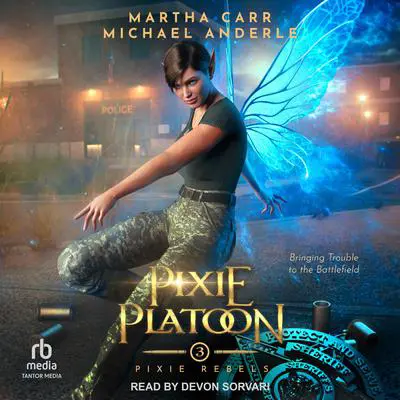 Pixie Platoon Audibook, by Michael Anderle