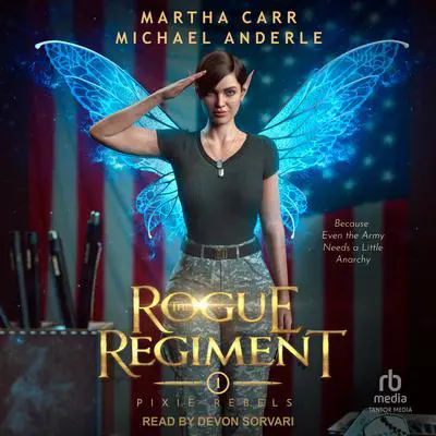 The Rogue Regiment Audibook, by Michael Anderle