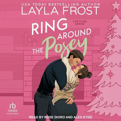 Ring Around The Posey Audibook, by Layla Frost