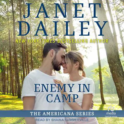 Enemy in Camp Audibook, by Janet Dailey