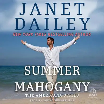 Summer Mahogany Audibook, by Janet Dailey