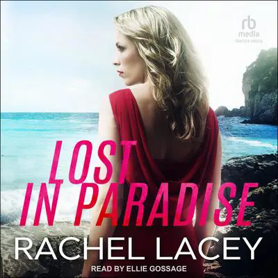 Lost in Paradise Audibook, by Rachel Lacey