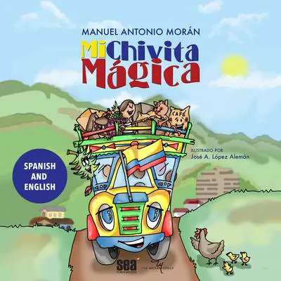 Mi Chivita mágica Audibook, by Manuel Antonio Morán