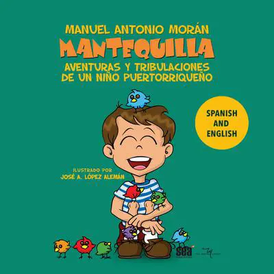 Mantequilla Audibook, by Manuel Antonio Morán