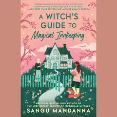 A Witch's Guide to Magical Innkeeping Audibook, by Sangu Mandanna