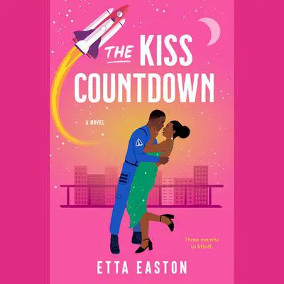 The Kiss Countdown Audibook, by Etta Easton