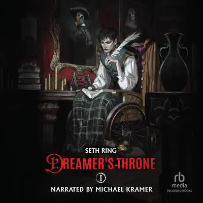 Dreamer's Throne: A LitRPG Adventure Audibook, by Seth Ring