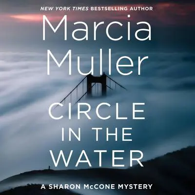 Circle in the Water Audibook, by Marcia Muller