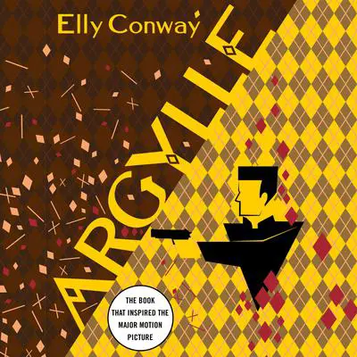 Argylle: A Novel Audibook, by Elly Conway