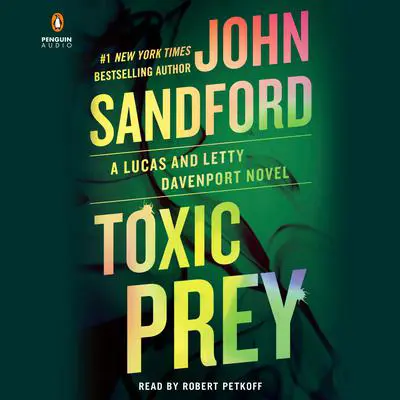 Toxic Prey Audibook, by John Sandford