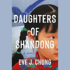 Daughters of Shandong Audibook, by 