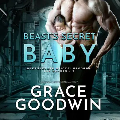 Beast's Secret Baby Audibook, by Grace Goodwin