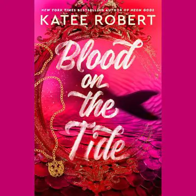 Blood on the Tide Audibook, by Katee Robert