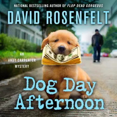 Dog Day Afternoon Audibook, by David Rosenfelt