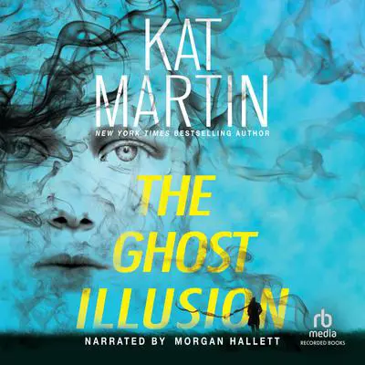 The Ghost Illusion Audibook, by Kat Martin