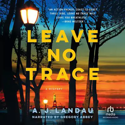 Leave No Trace: A Mystery Audibook, by A. J. Landau