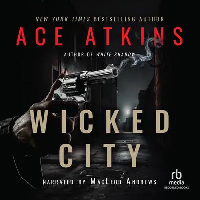 Wicked City Audibook, by Ace Atkins