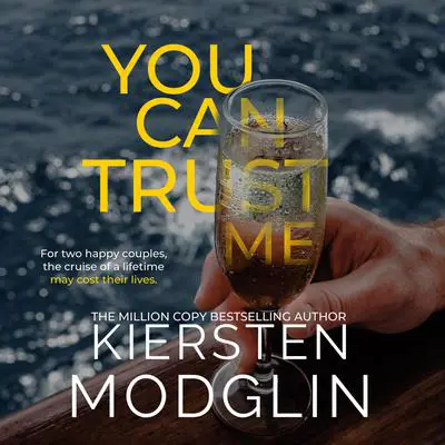 You Can Trust Me Audibook, by Kiersten Modglin