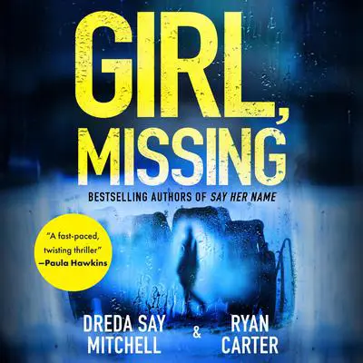 Girl, Missing Audibook, by Dreda Say Mitchell