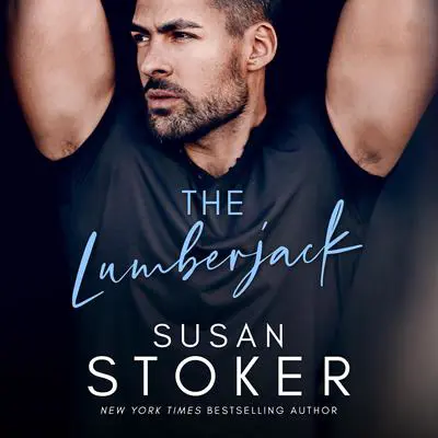 The Lumberjack Audibook, by Susan Stoker
