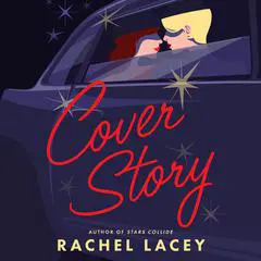 Cover Story Audibook, by Rachel Lacey