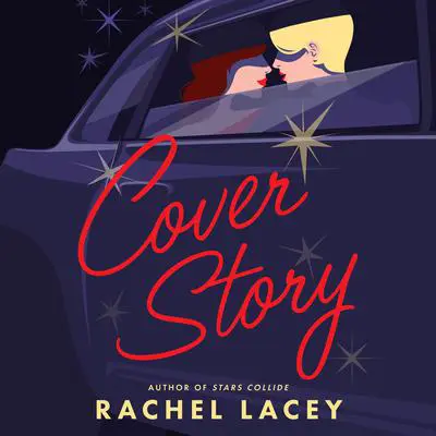 Cover Story Audibook, by Rachel Lacey