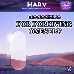 The Meditation For Forgiving Oneself Audibook, by Max Topoff