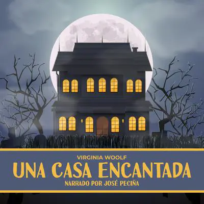 Una Casa Encantada Audibook, by Virginia Woolf