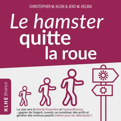 Le hamster quitte la roue Audibook, by Christopher Klein