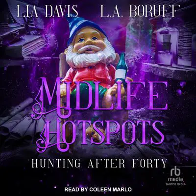Midlife Hotspots Audibook, by L.A. Boruff