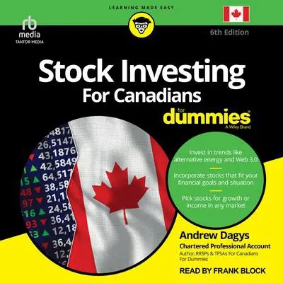 Stock Investing For Canadians For Dummies, 6th Edition Audibook, by Andrew Dagys