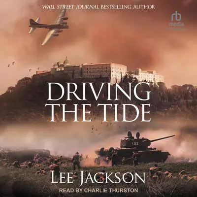 Driving The Tide Audibook, by Lee Jackson