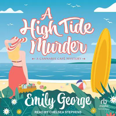 A High Tide Murder Audibook, by Emily George