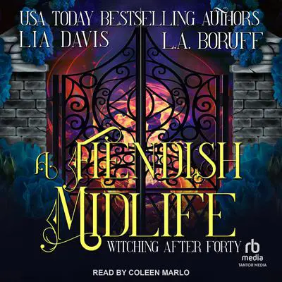 A Fiendish Midlife Audibook, by L.A. Boruff