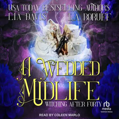 A Wedded Midlife Audibook, by Lia Davis