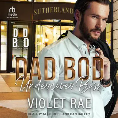 Dad Bod Undercover Boss Audibook, by Violet Rae