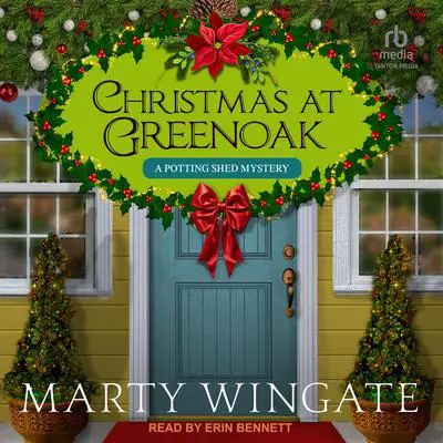 Christmas at Greenoak Audibook, by Marty Wingate