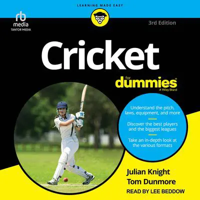 Cricket For Dummies, 3rd Edition Audibook, by Julian Knight