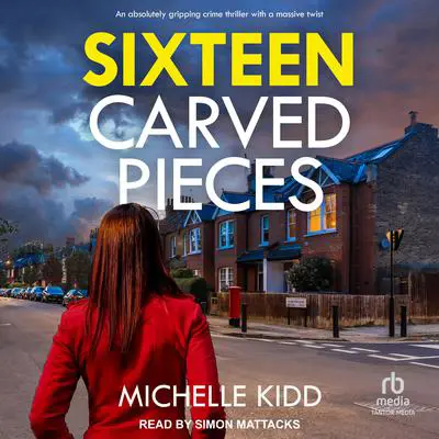 Sixteen Carved Pieces Audibook, by Michelle Kidd