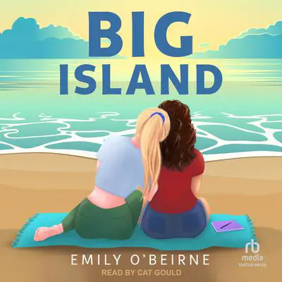 Big Island Audibook, by Emily O’Beirne