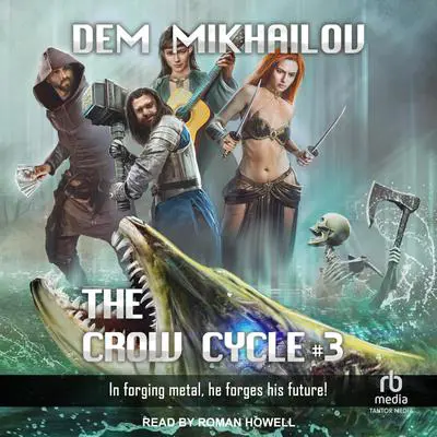 The Crow Cycle 3 Audibook, by Dem Mikhailov