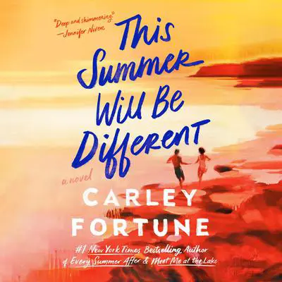 This Summer Will Be Different Audibook, by Carley Fortune