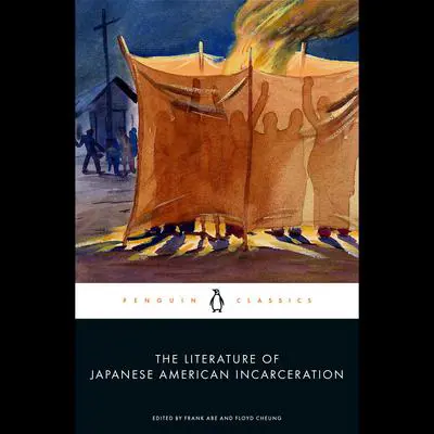 The Literature of Japanese American Incarceration Audibook, by Floyd Cheung