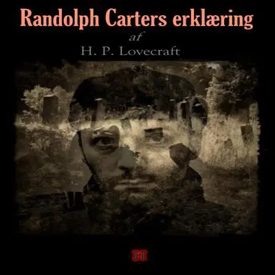 Randolph Carters erklæring Audibook, by H. P. Lovecraft