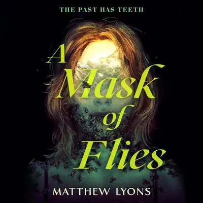 A Mask of Flies Audibook, by Matthew Lyons