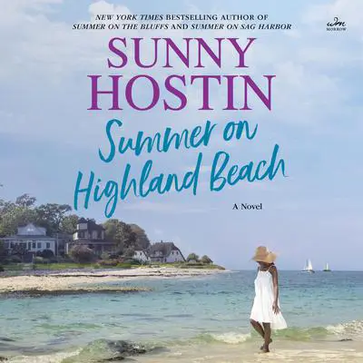 Summer on Highland Beach: A Novel Audibook, by Sunny Hostin