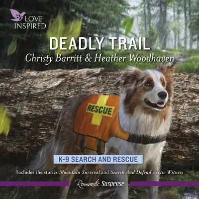 Deadly Trail Audibook, by Christy Barritt
